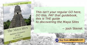Advertisement for the Maya Sites - Hidden Treasures of the Rain Forest
